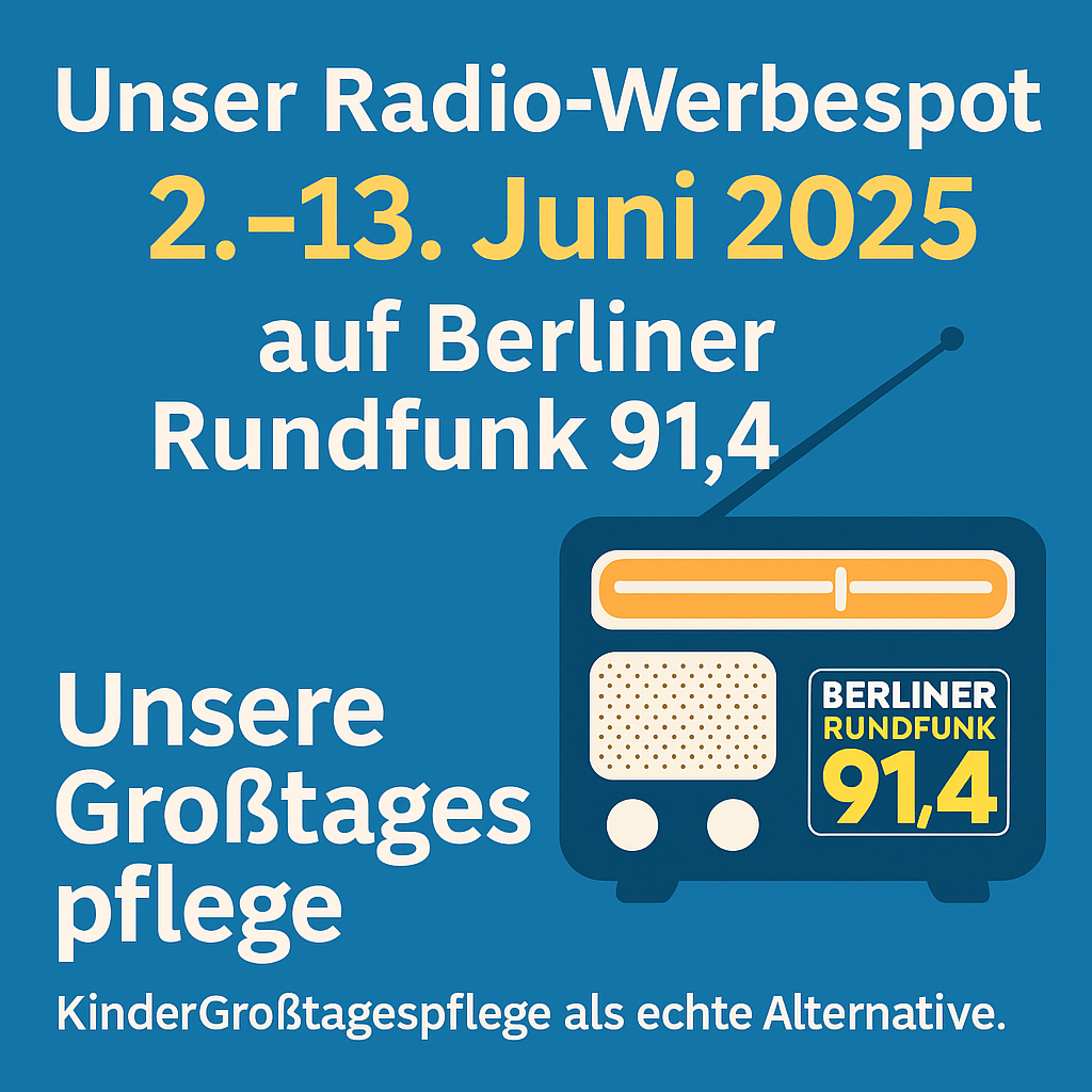 Wir sind jetzt im Radio – unsere KinderGroßtagespflege auf Berliner Rundfunk 91.4!